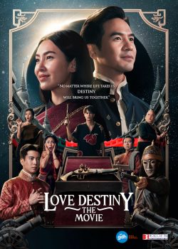 Ngược Dòng Thời Gian để Yêu Anh (Thái Lan) - Love Destiny The Movie